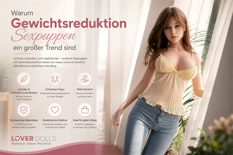 Warum Real doll Sexpuppen mit Gewichtsreduktion Funktion ein großer Trend sind